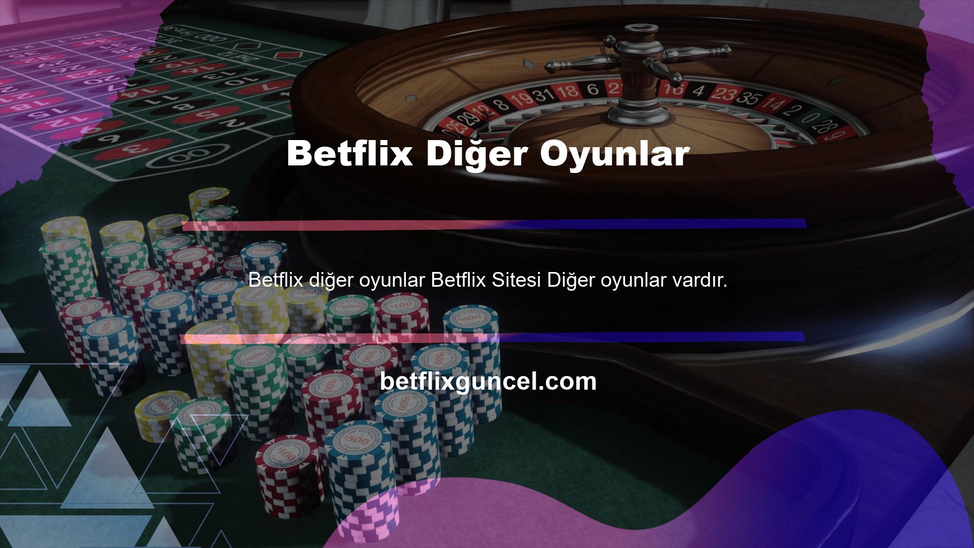 Betflix oyunları aşağıdaki gibidir: Casino oyunları