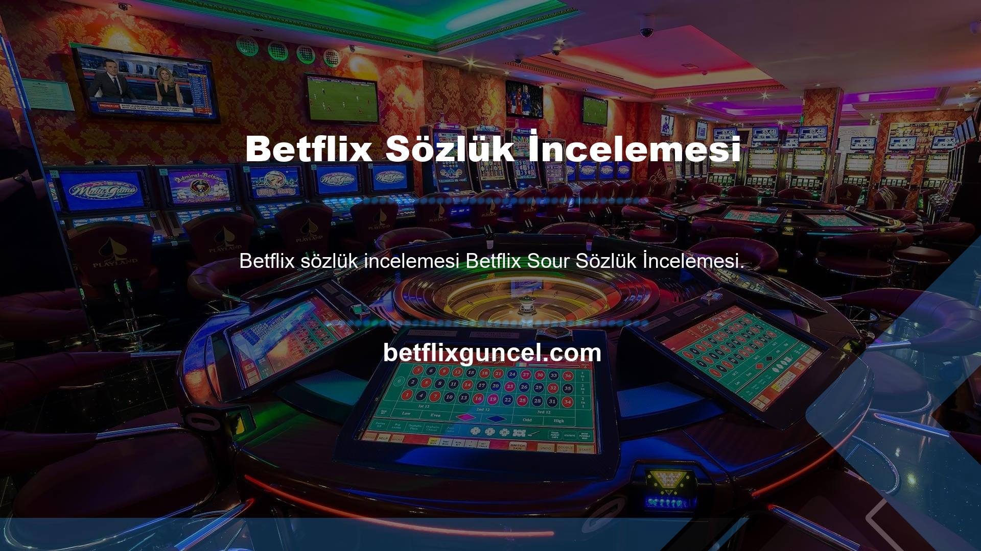 Betflix Dictionary Review, kullanıcı incelemeleri bağlamında ilk kategoride